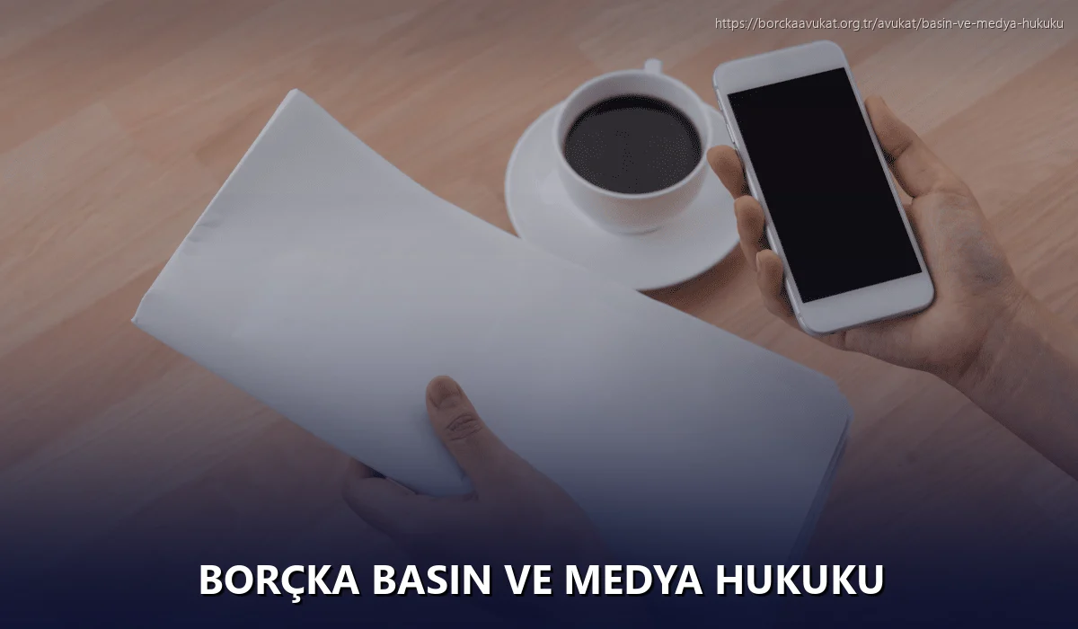 Borçka Basın ve Medya Hukuku