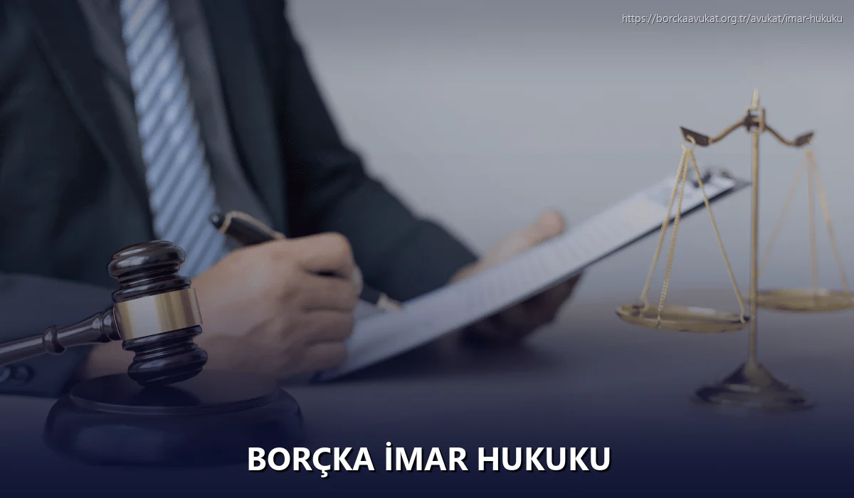 Borçka İmar Hukuku