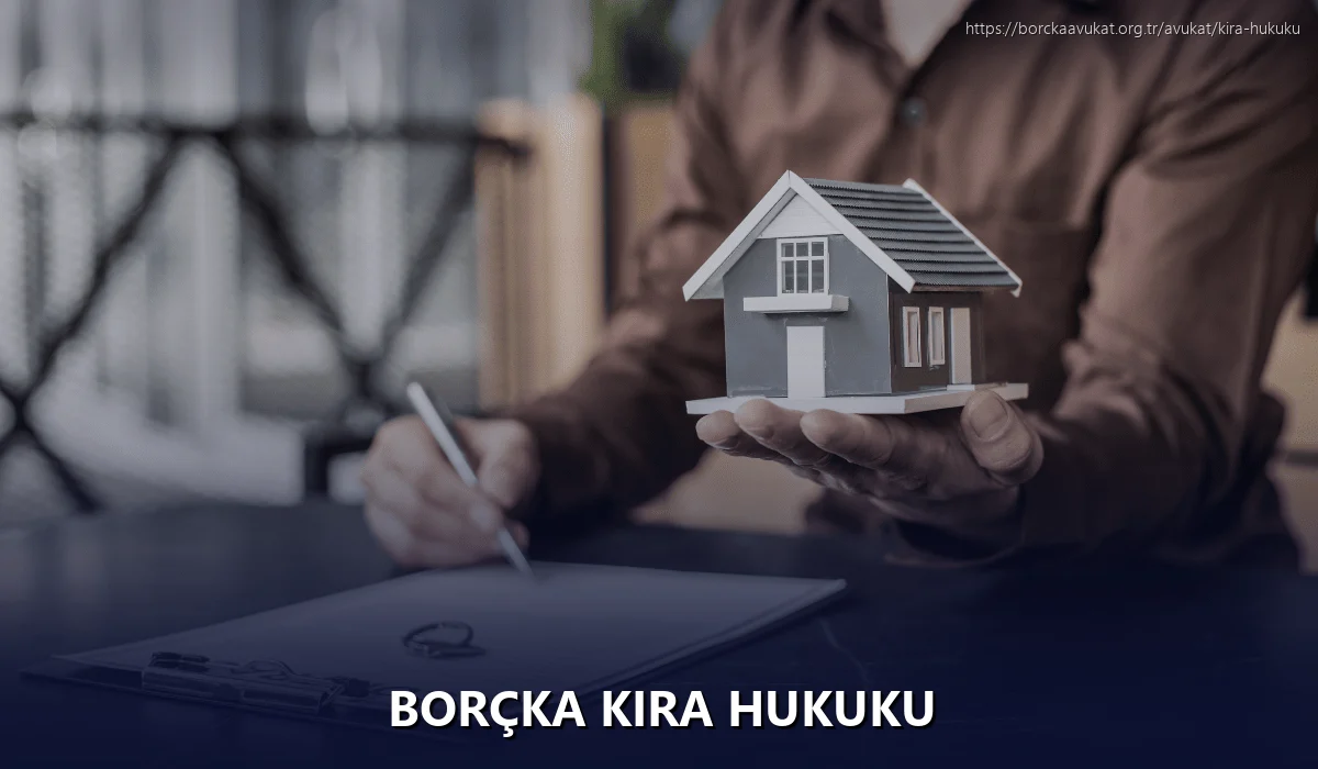 Borçka Kira Hukuku