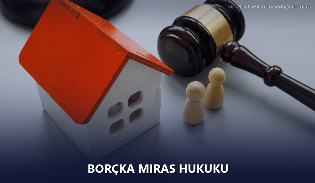 Borçka Miras Hukuku