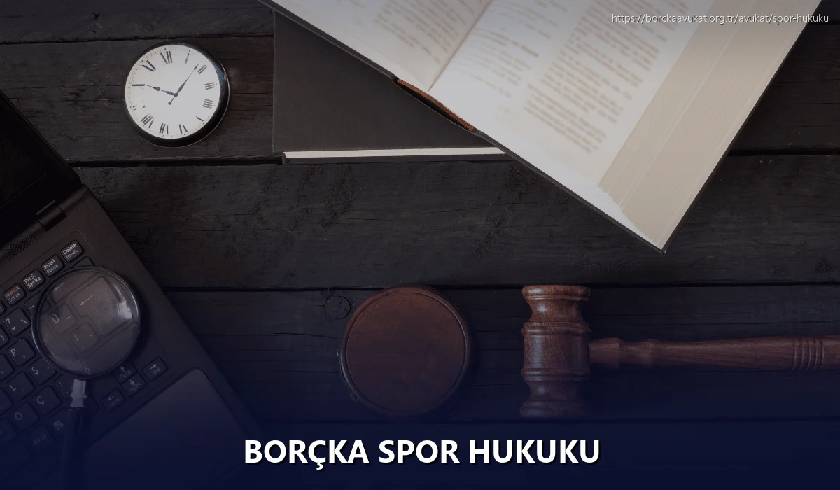 Borçka Spor Hukuku